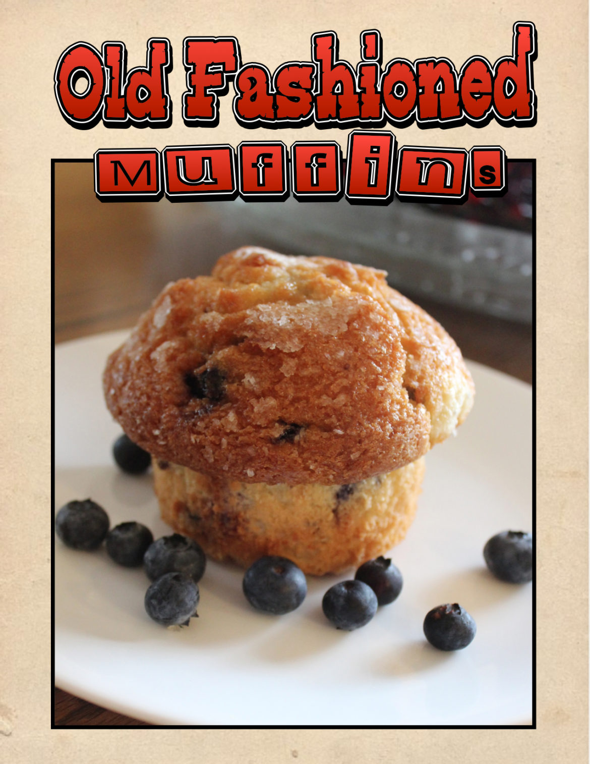 Old Fashioned Blueberry Muffin Recipe